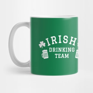 Irish drinking team green t-shirt for St. Patrick’s day Mug